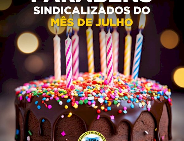 ANIVERSARIANTES DE JULHO 2026