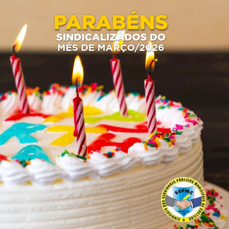 ANIVERSARIANTES DE MARÇO 2026