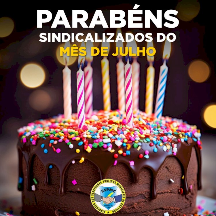 ANIVERSARIANTES DE JULHO 2026